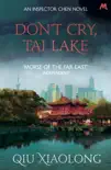 Don't Cry, Tai Lake sinopsis y comentarios