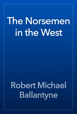 the norsemen in the west book cover image