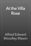 At the Villa Rose book summary, reviews and download