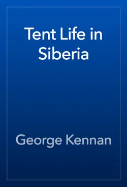 tent life in siberia book cover image