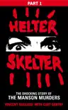 Helter Skelter: Part One of the Shocking Manson Murders sinopsis y comentarios