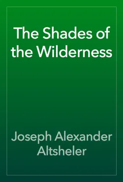 the shades of the wilderness imagen de la portada del libro