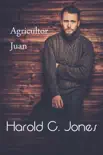 Agricultor Juan synopsis, comments