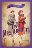The Two Mrs. Abbotts synopsis, comments