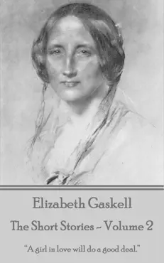 the short stories of elizabeth gaskell - volume 2 book cover image