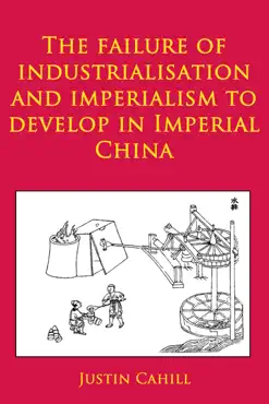 the failure of industrialisation and imperialism to develop in imperial china book cover image