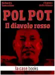 Pol Pot, il diavolo rosso synopsis, comments