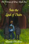 Into the Land of Clubs synopsis, comments