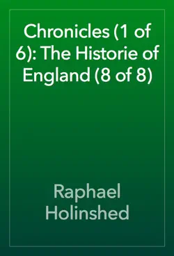 chronicles (1 of 6): the historie of england (8 of 8) book cover image