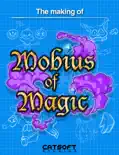 The making of Mobius of Magic reviews