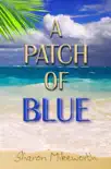 A Patch Of Blue synopsis, comments