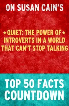 quiet : the power of introverts in a world that can't stop talking - top 50 facts countdown book cover image