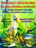 The Ugly Duckling & 17 Other Original Classic Favorite Children's Fairytales [Deluxe Collection]