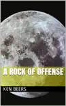 A Rock of Offense synopsis, comments