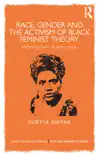 Race, Gender and the Activism of Black Feminist Theory synopsis, comments