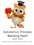 Alphabetical Principles Blending Math synopsis, comments