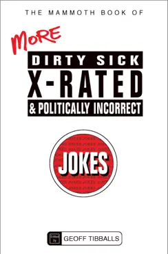 the mammoth book of more dirty, sick, x-rated and politically incorrect jokes book cover image