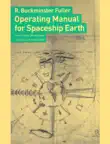 Operating Manual for Spaceship Earth synopsis, comments