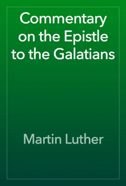 commentary on the epistle to the galatians book cover image