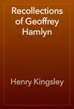 Recollections of Geoffrey Hamlyn reviews