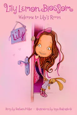 lily lemon blossom welcome to lily's room book cover image