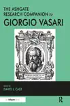 The Ashgate Research Companion to Giorgio Vasari synopsis, comments