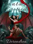 Fantasy Erotica synopsis, comments