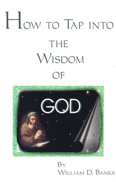 how to tap into the wisdom of god book cover image