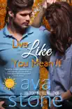 Live Like You Mean It synopsis, comments