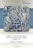 Labour in Portuguese West Africa, Second with Added Chapter Ed. sinopsis y comentarios