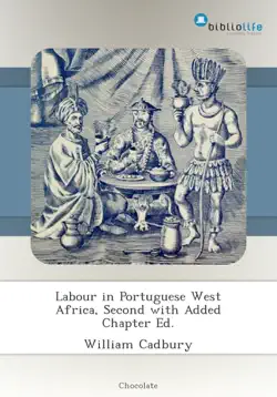 labour in portuguese west africa, second with added chapter ed. book cover image