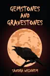 Gemstones and Gravestones reviews