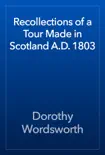 Recollections of a Tour Made in Scotland A.D. 1803 synopsis, comments