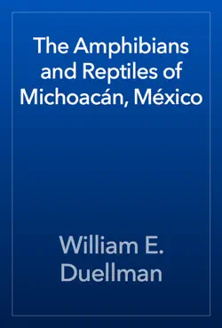 the amphibians and reptiles of michoacán, méxico book cover image