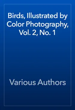 birds, illustrated by color photography, vol. 2, no. 1 book cover image