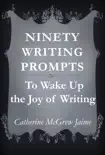 Ninety Writing Prompts sinopsis y comentarios