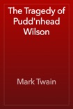 The Tragedy of Pudd'nhead Wilson book summary, reviews and downlod