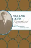 Sinclair Lewis Remembered sinopsis y comentarios
