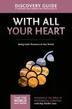 With All Your Heart Discovery Guide synopsis, comments