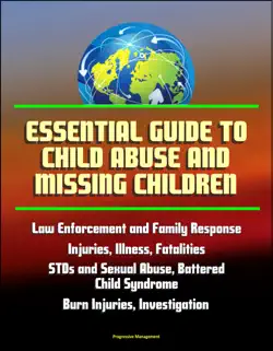 essential guide to child abuse and missing children book cover image