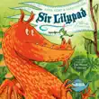 Sir Lilypad synopsis, comments