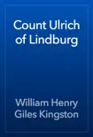Count Ulrich of Lindburg reviews