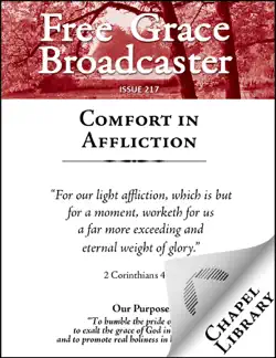 free grace broadcaster - issue 217 - comfort in affliction book cover image