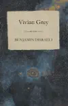 Vivian Grey synopsis, comments