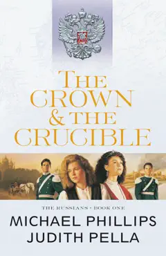 the crown and the crucible (the russians book #1) book cover image