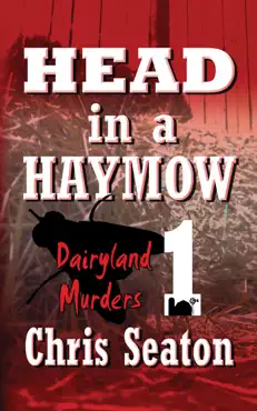 dairyland murders book 1: head in a haymow book cover image