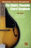 The Mighty Mandolin Chord Songbook book summary, reviews and download