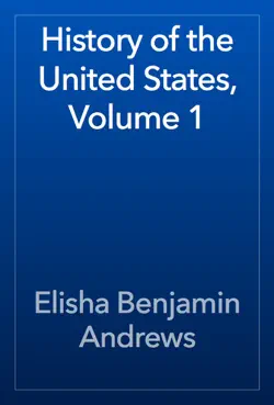 history of the united states, volume 1 book cover image