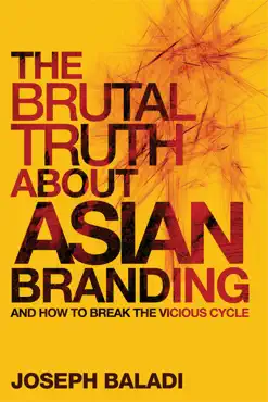 the brutal truth about asian branding book cover image