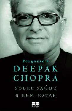 pergunte a deepak chopra sobre saúde e bem-estar imagen de la portada del libro